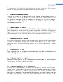 CONCLUSION
2
The  statement  clearly  depicts  the  qualities  of  a  good  policeman.  Before  going
further an analysis of