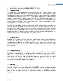 CONCLUSION
4
3
RATIONALE ON BANGLADESH PERSPECTIVE 
3.1
THE WISDOM
The statement implies a police officer needs to have such