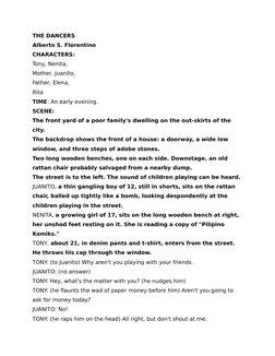 THE DANCERS
Alberto S. Florentino
CHARACTERS:
Tony, Nenita,
Mother, Juanito,
Father, Elena,
Rita
TIME: An early evening.
SCEN