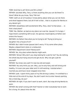 TONY: And that is all? Drink and flirt a little?
FATHER: (excited) Why, Tony, is there anything else you can do there? Is 
th