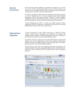 One of the major business challenges an organization is facing today, is to retain 
an overview of their contractual agreemen