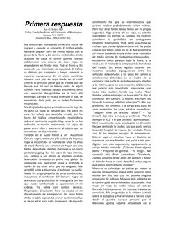 Primera respuesta 
Jon O. Neher, MD 
Valley Family Medicine and University of Washington 
Renton, WA 98055 
Ann Intern Med. 2