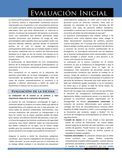 V Curso de Capacitación en Emergencias Prehospitalarias 
Evaluación Inicial 
1 
 
La escena prehospitalaria muchas veces se p