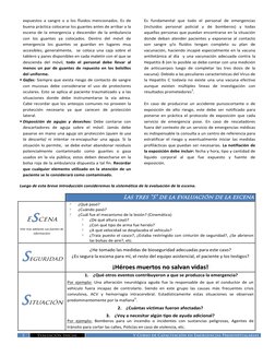 2 
Evaluación Inicial 
V Curso de Capacitación en Emergencias Prehospitalarias 
 
expuestos a sangre o a los fluidos menciona