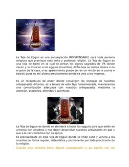 La Teja de Eggun es una consagración INDISPENSABLE para toda persona
religiosa que practique esta bella y poderosa religión