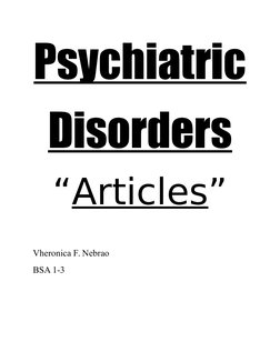 Psychiatric
Disorders
“Articles”
Vheronica F. Nebrao
BSA 1-3
