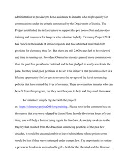 administration to provide pro bono assistance to inmates who might qualify for 
commutations under the criteria announced by