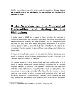 Its (the paper’s) primary point is to answer the question: Should hazing
as a requirement for admission in fraternities be re