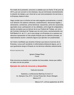 Por medio de la presente, comunico a ustedes que con fecha 10 de junio de
2010 y por así convenir a mis intereses, doy por te