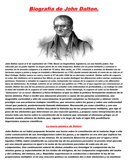 Biografía de John Dalton.
John Dalton nació el 6 de septiembre de 1766. Nació en Eaglesfield, Inglaterra, en una familia pobr
