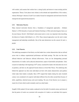 26 
with workers, and assumes that workers have a strong loyalty and interest in team-working and the 
organization. Theory