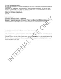This document is produced by Juniper Networks, Inc.
This document or any part thereof may not be reproduced or transmitted in