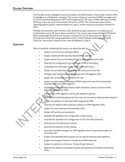 www.juniper.net
Course Overview • v
Course Overview
This five-day course is designed to provide students with MPLS-based virt