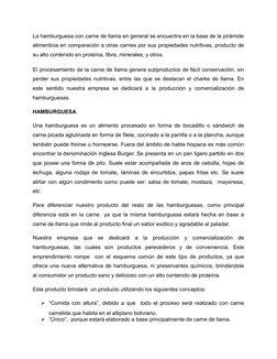 La hamburguesa con carne de llama en general se encuentra en la base de la pirámide
alimenticia en comparación a otras carnes