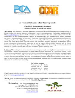 Do you want to become a Peer Recovery Coach? 
 
4 Day CCAR Recov