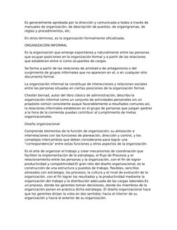 Es generalmente aprobada por la dirección y comunicada a todos a través de 
manuales de organización, de descripción de puest