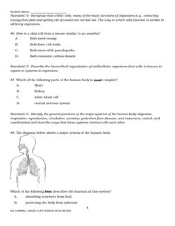 Student Name: ____________________________
Standard: 4 - Recognize that within cells, many of the basic functions of organism