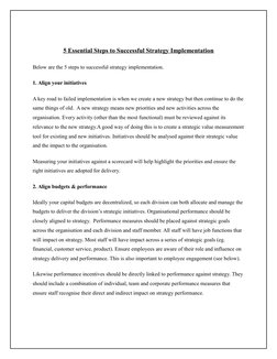 5 Essential Steps to Successful Strategy Implementation
Below are the 5 steps to successful strategy implementation. 
1. Alig