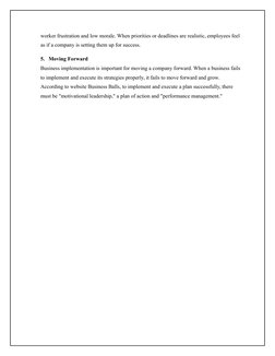 worker frustration and low morale. When priorities or deadlines are realistic, employees feel 
as if a company is setting the