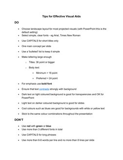 Tips for Effective Visual Aids
DO

Choose landscape layout for most projected visuals (with PowerPoint this is the 
default