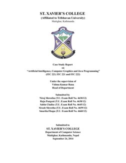 ST. XAVIER’S COLLEGE
(Affiliated to Tribhuvan University)
Maitighar, Kathmandu
Case Study Report
on
“Artificial Intelligen