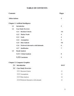 TABLE OF CONTENTS
Contents
Pages
Abbreviations
1
Chapter 1: Artificial Intelligence
1.1
Introduction
2
1.2
Case Study