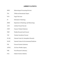 ABBREVIATIONS
MFD
Meteorological Forecasting Division
TIA
Tribhuvan International Airport
NTV
Nepal Television
IT
Information