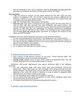 and the workload of your source database. Use the mirror_global_disk_quota_gb system
parameter to configure the amount of dis