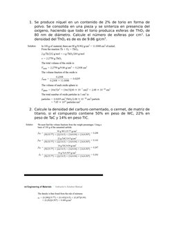 1. Se produce níquel en un contenido de 2% de torio en forma de
polvo. Se consolida en una pieza y se sinteriza en presencia
