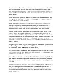 El presidente Antonio Guzmán Blanco, ampliamente informado por su comisionado Jesús Muñoz 
Tébar, exigió al gobierno británic