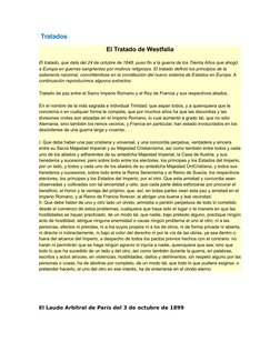 Tratados
El Tratado de Westfalia
El tratado, que data del 24 de octubre de 1648, puso fin a la guerra de los Treinta Años qu