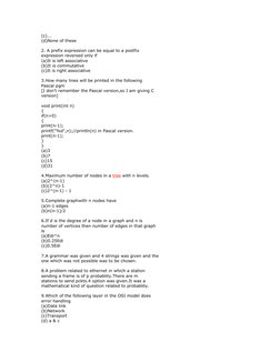 (c)...
(d)None of these
2. A prefix expression can be equal to a postfix
expression reversed only if
(a)It is left associativ