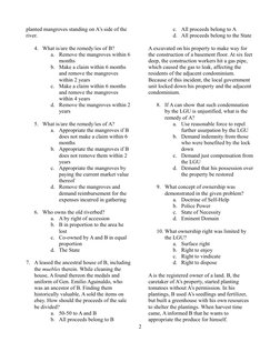 planted mangroves standing on A’s side of the 
river.
4. What is/are the remedy/ies of B?
a.
Remove the mangroves within 6 
m