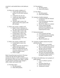 owned by L and installed them on the bathroom
walls.
20. What is the remedy available to L?
a.
Acquire the improvement by 
pa