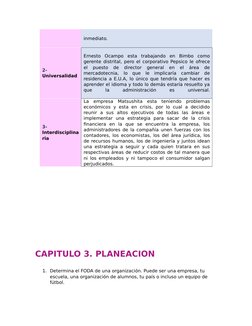 inmediato.
2- 
Universalidad
Ernesto  Ocampo  esta  trabajando  en  Bimbo  como
gerente distrital, pero el corporativo Pepsic