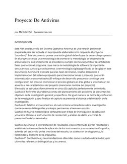 Proyecto De Antivirus
por MichelleCSE | buenastareas.com
INTRODUCCIÓN
Este Plan de Desarrollo del Sistema Operativo Antivirus