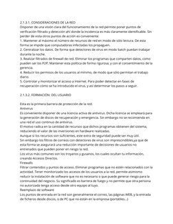 2.1.3.1. CONSIDERACIONES DE LA RED
Disponer de una visión clara del funcionamiento de la red permite poner puntos de 
verific