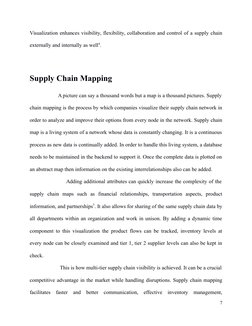 Visualization enhances visibility, flexibility, collaboration and control of a supply chain
externally and internally as well