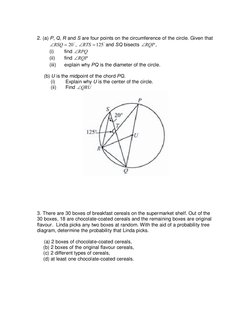 2. (a) P, Q, R and S are four points on the circumference of the circle. Given that    
         
°
=
∠
20
RSQ
, 
°
=
∠
125