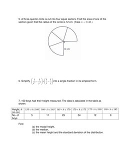 5. A three-quarter circle is cut into four equal sectors. Find the area of one of the 
sectors given that the radius of the