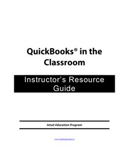 QuickBooks® in the Classroom
 
Instructor’s Resource 
Guide 
 
 
 
 
 
Intuit Education Program 
 
 
www.intuiteducation.ca