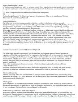 respect of each member's output. 
6. Workers cannot be motivated solely by economic reward. More important motivators are job