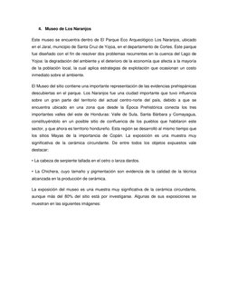 4. Museo de Los Naranjos  
Este museo se encuentra dentro de El Parque Eco Arqueológico Los Naranjos, ubicado 
en el Jaral, m