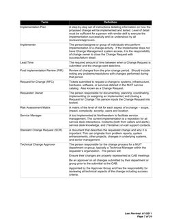 Last Revised: 6/1/2011 
 
 
 Page 7 of 24 
Term 
Definition 
Implementation Plan 
A step-by-step set of instructions de