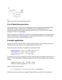 Induction generator in grid connected operation
Use of induction generators
Induction generators are often used in wind turbi