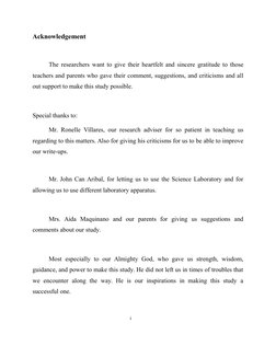 Acknowledgement
The researchers want to give their heartfelt and sincere gratitude to those
teachers and parents who gave the