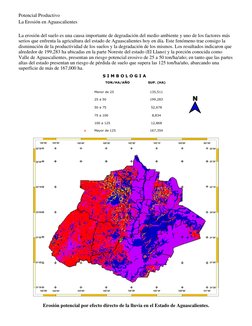 Potencial Productivo
La Erosión en Aguascalientes
 
La erosión del suelo es una causa importante de degradación del medio amb