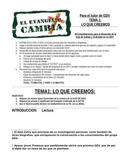 Para el tutor de GDV
TEMA 1:
LO QUE CREEMOS
Recomendaciones para el desarrollo de la
hoja de trabajo y el dictado en su GDV
1