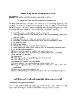 Basic Etiquette for Restaurant Staff
OBJECTIVES: at the end of the class the student will be able to 

Explain the basic eti