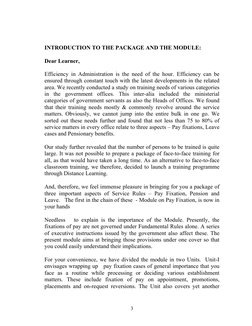 3
 
INTRODUCTION TO THE PACKAGE AND THE MODULE: 
 
Dear Learner,  
 
Efficiency in Administration is the need of the hour.
